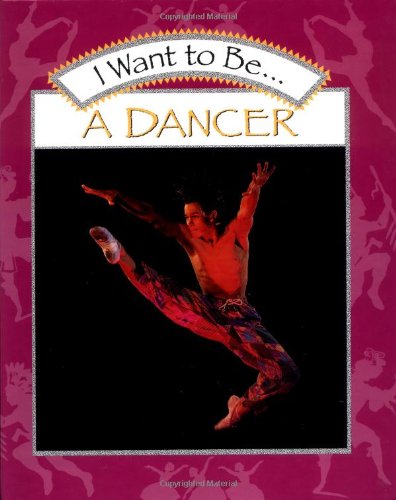 Book I Want to Be a Dancer free