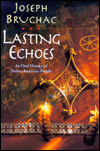 Book Lasting Echoes: An Oral History of Native American People free