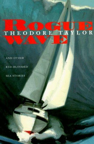 Book Rogue Wave: And Other Red-Blooded Sea Stories free