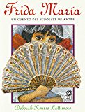 Book Frida Mar¡a: A Story of the Old Southwest free