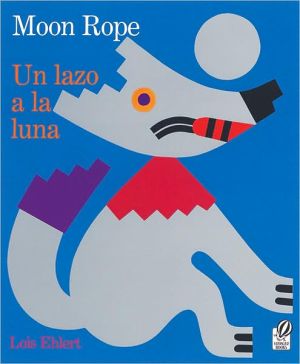 Book Moon Rope/Un lazo a la luna (Spanish and English Edition) free