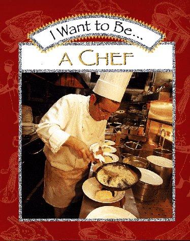 Book I Want to Be a Chef free