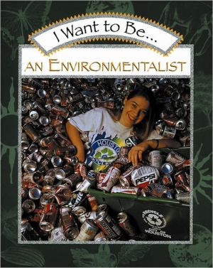 Book I Want to Be an Environmentalist free