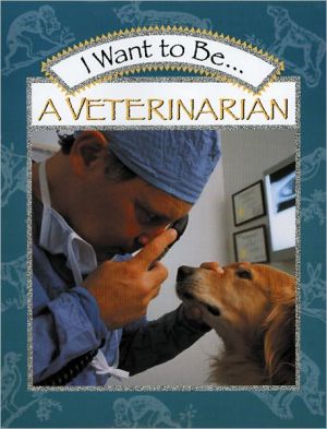 Book I Want to Be a Veterinarian free