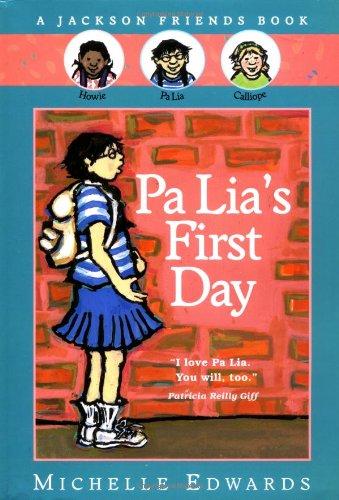 Book Pa Lia's First Day: A Jackson Friends Book free