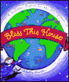 Book Bless This House: A Bedtime Prayer for the World free