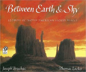 Book Between Earth & Sky: Legends of Native American Sacred Places free