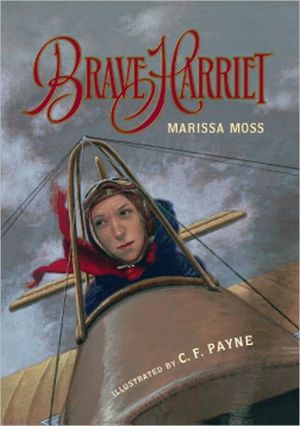 Book Brave Harriet: The First Woman to Fly the English Channel free