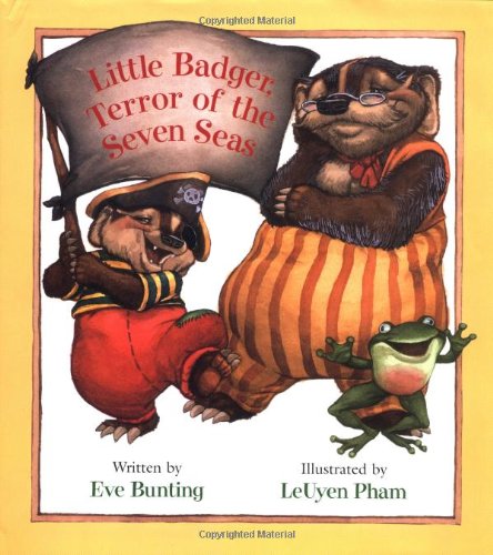 Book Little Badger, Terror of the Seven Seas (Badger Books) free