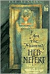 Book I Am the Mummy Heb-Nefert free