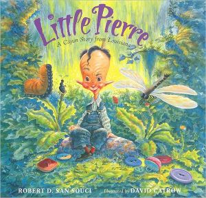 Book Little Pierre: A Cajun Story from Louisiana free