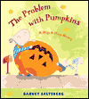 Book The Problem with Pumpkins: A Hip & Hop Story free
