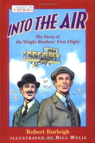 Book Into the Air: The Story of the Wright Brothers' First Flight free