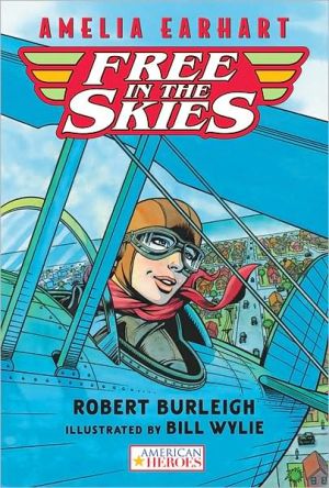 Book Amelia Earhart Free in the Skies (American Heroes) free