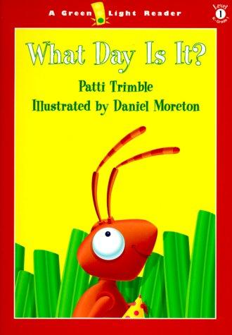 Book What Day Is It? (Green Light Readers Level 1) free