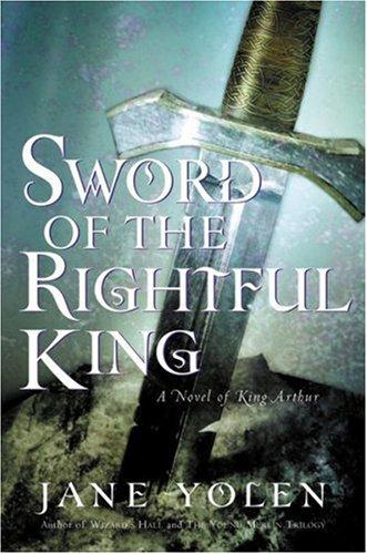 Book Sword of the Rightful King: A Novel of King Arthur free
