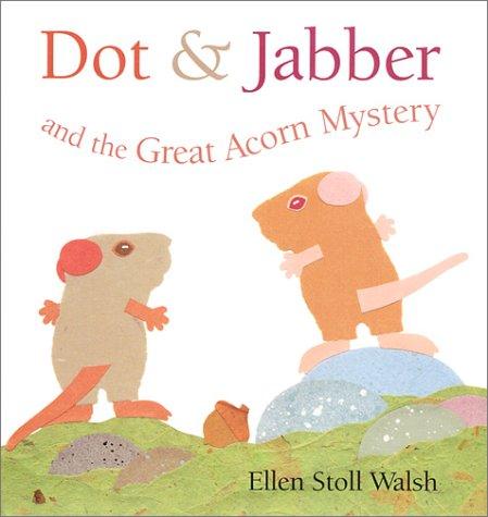 Book Dot & Jabber and the Great Acorn Mystery free