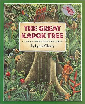 Book The Great Kapok Tree: A Tale of the Amazon Rain Forest free