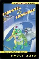 Book Farewell, My Lunchbag: A Chet Gecko Mystery free