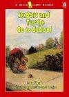 Book Rabbit and Turtle Go to School (Green Light Readers Level 1) free