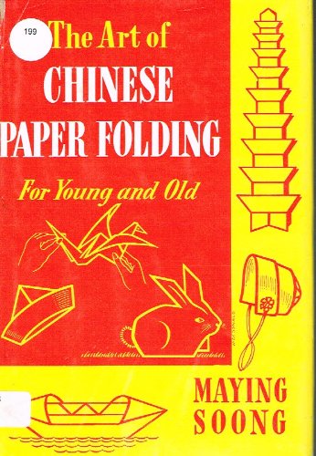Book Art of Chinese Paper Folding for Young and Old free