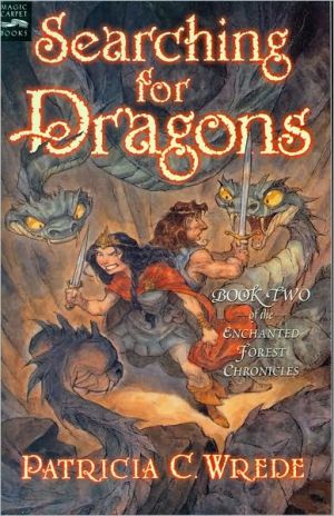 Book Searching for Dragons: The Enchanted Forest Chronicles, Book Two free