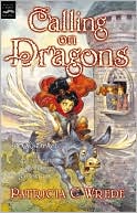 Book Calling on Dragons: The Enchanted Forest Chronicles, Book Three free