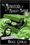 Book The Monsters of Morley Manor: A Madcap Adventure free
