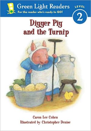 Book Digger Pig and the Turnip (Green Light Readers Level 2) free