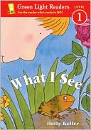 Book What I See (Green Light Readers Level 1) free