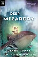 Book Deep Wizardry (The Young Wizards Series, Book 2) free