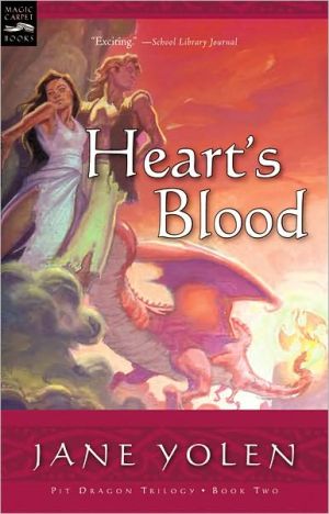 Book Heart's Blood: The Pit Dragon Chronicles, Volume Two free