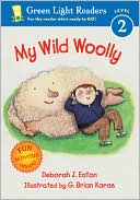 Book My Wild Woolly (Green Light Readers Level 2) free