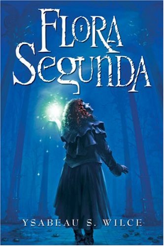 Book Flora Segunda: Being the Magickal Mishaps of a Girl of Spirit, Her Glass-Gazing Sidekick, Two Ominous Butlers (One Blue), a House with Eleven Thousand Rooms, and a Red Dog free