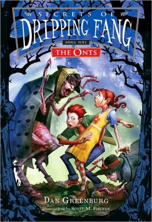 Book Secrets of Dripping Fang, Book One: The Onts free