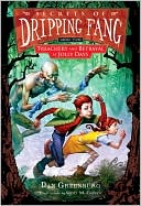 Book Secrets of Dripping Fang, Book Two: Treachery and Betrayal at Jolly Days free