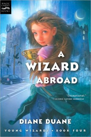 Book A Wizard Abroad (digest): The Fourth Book in the Young Wizards Series free