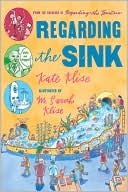 Book Regarding the Sink: Where, Oh Where, Did Waters Go? free