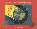 Book On the Day You Were Born: Book and Musical CD free