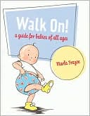 Book Walk On!: A Guide for Babies of All Ages free