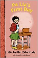 Book Pa Lia's First Day: A Jackson Friends Book (1) free