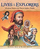 Book Lives of the Explorers: Discoveries, Disasters (and What the Neighbors Thought) free