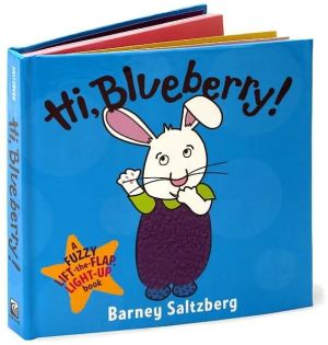 Book Hi, Blueberry! (Fuzzy Lift-The-Flap, Light-Up Books) free