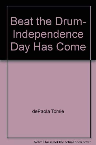 Book Beat The Drum, Independence Day Has Come free