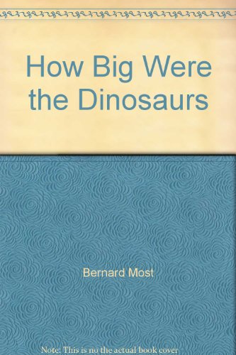 Book How Big Were the Dinosaurs free