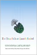 Book If a Tree Falls at Lunch Period free