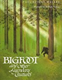 Book Bigfoot and Other Legendary Creatures free