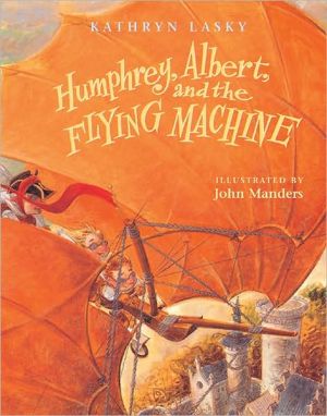 Book Humphrey, Albert, and the Flying Machine free
