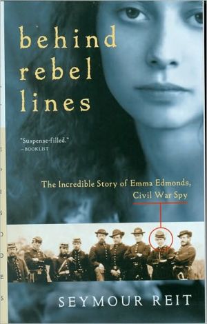 Book Behind Rebel Lines: The Incredible Story of Emma Edmonds, Civil War Spy free