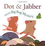 Book Dot & Jabber and the Big Bug Mystery free